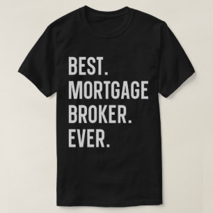 Bästa inteckningsmäklare någonsin t shirt