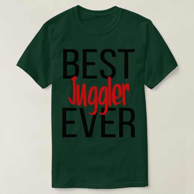 Bästa Juggler någonsin 1 T Shirt (Design framsida)