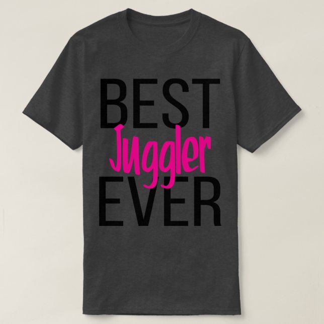 Bästa Juggler någonsin 4 T Shirt (Design framsida)