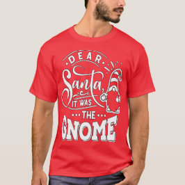 Bästa jultomte! Det var gnomen - Cute Gnomes T Shirt