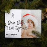 Bästa jultomte! Kan förklara Personligen till jul Julkort<br><div class="desc">Lustigt,  kära tomten,  jag kan förklara Hälsning julkort från Ricaso. Med det moderna platta kortet för personlig kan du lägga till ett eget foto och text. Designad med ett sött meddelande till tomten - perfekt första jul för baby eller lägg till ditt hundar-foto. ÄNDRA TEXTPROV OCH FOTO.</div>