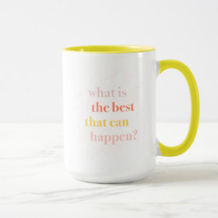Bästa kan hända kaffe mugg