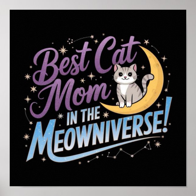 Bästa Kat Mamma i Meowniverse 🌙 🐾 ✨ Poster (Framsidan)