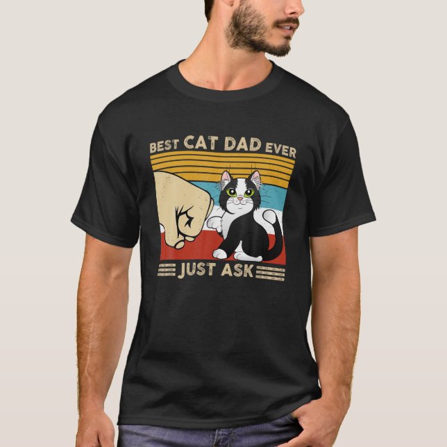 Bästa Kat Pappa någonsin... Fråga bara en fin katt T Shirt (Framsida)