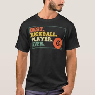 Bästa Kickball Player-spelare någonsin Team Sport T Shirt