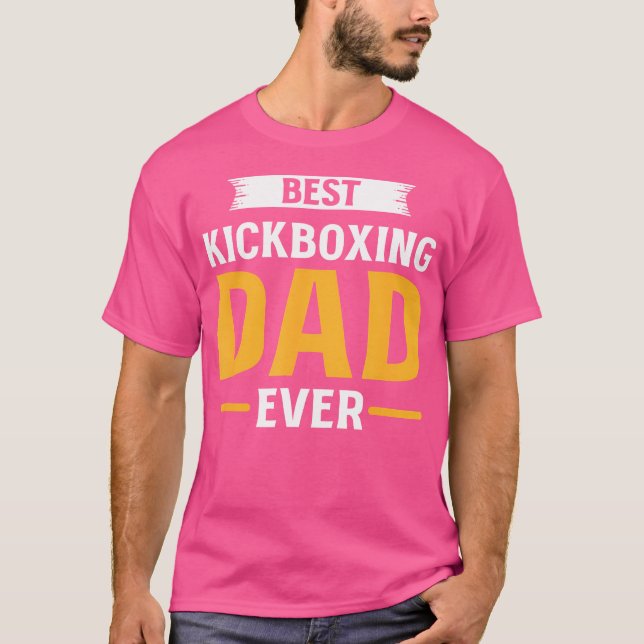 Bästa Kickboxing Pappa någonsin Kickboxer Far Kick T Shirt (Framsida)