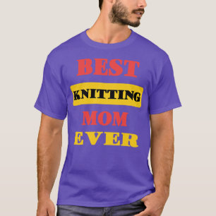 Bästa Knitting Mamma någonsin74 T Shirt