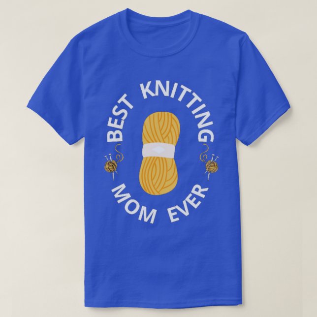 Bästa Knitting Mamma någonsin87 T Shirt (Design framsida)