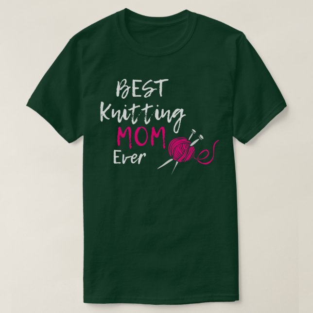 Bästa Knitting Mamma någonsin 227 T Shirt (Design framsida)