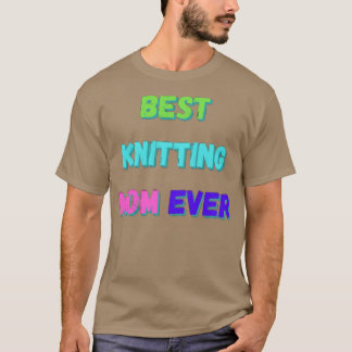 Bästa Knitting Mamma någonsin 2 T Shirt