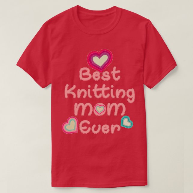 Bästa Knitting Mamma någonsin 308 T Shirt (Design framsida)