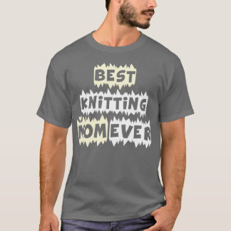 Bästa Knitting Mamma någonsin 455 T Shirt