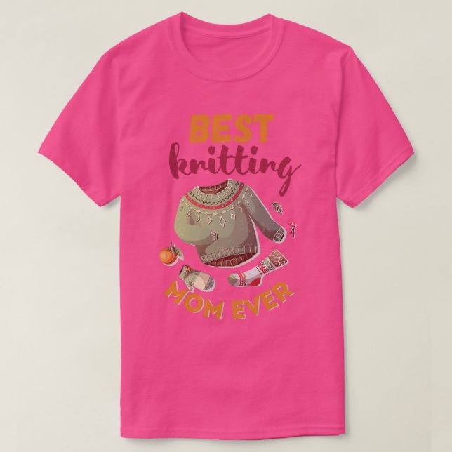 Bästa Knitting Mamma någonsin 527 T Shirt (Design framsida)