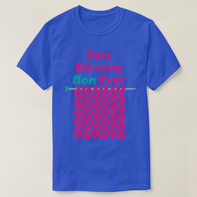 Bästa Knitting Mamma någonsin 57 T Shirt (Design framsida)