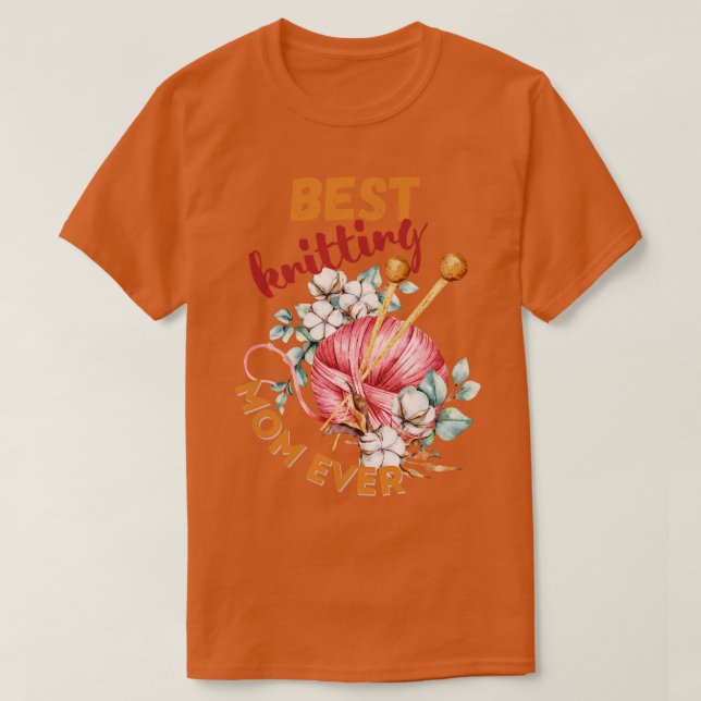 Bästa Knitting Mamma någonsin 592 T Shirt (Design framsida)