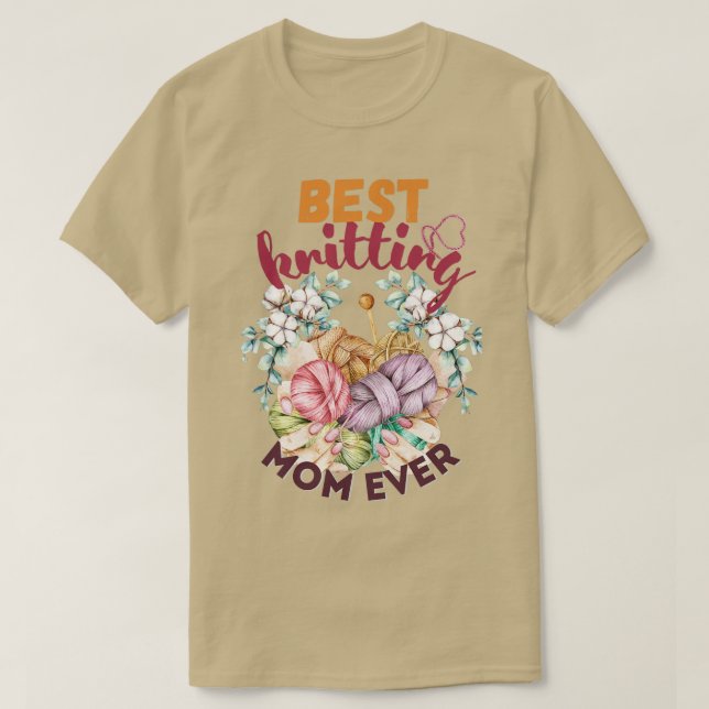 Bästa Knitting Mamma någonsin 598 T Shirt (Design framsida)