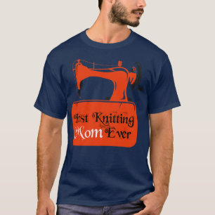 Bästa Knitting Mamma någonsin 95 T Shirt