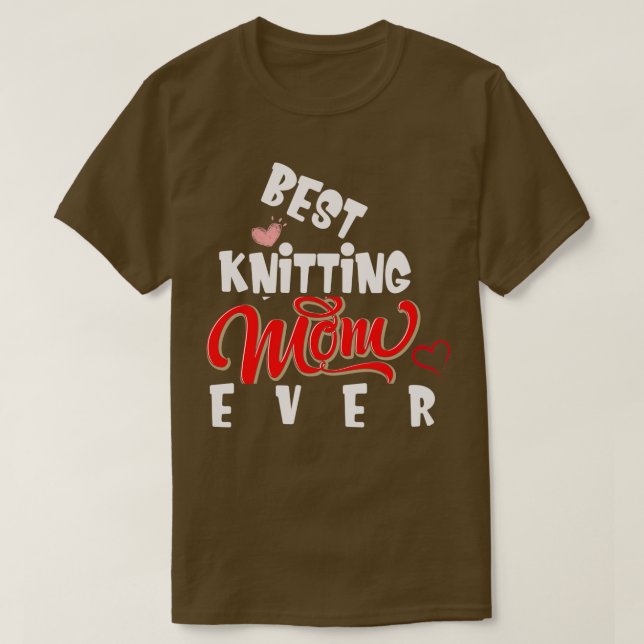 Bästa Knitting Mamma någonsin unisex T Shirt (Design framsida)
