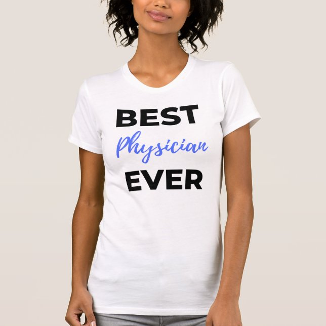 Bästa läkare någonsin 2 t shirt (Framsida)