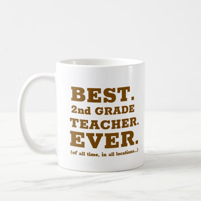Bästa lärare i andra klass någonsin kaffemugg (Vänster)
