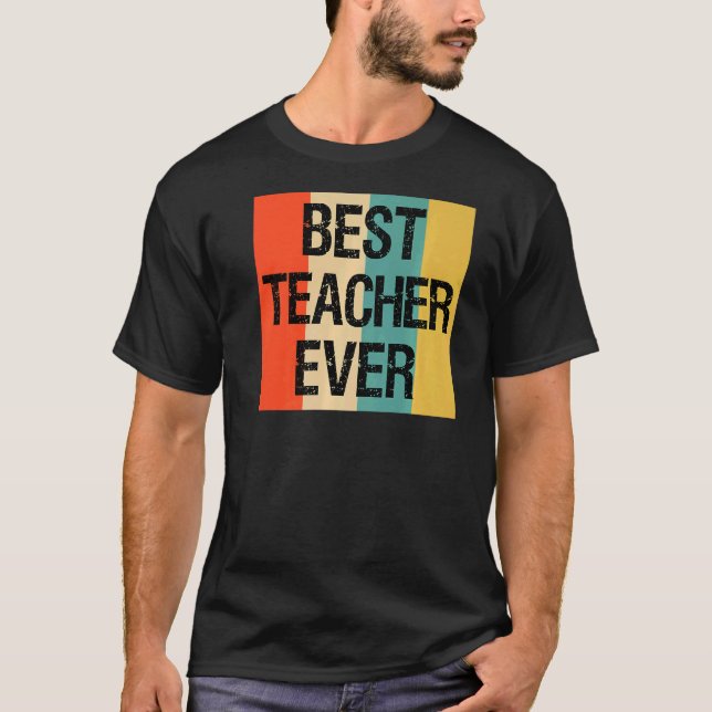 Bästa lärare någonsin för lärare från Studenter T Shirt (Framsida)