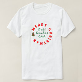 Bästa lärare någonsin Jul Tack du ger T Shirt