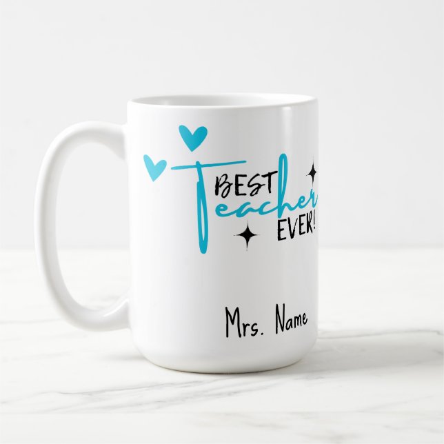 Bästa lärare någonsin Mugg - Personlig Namn Gift (Vänster)
