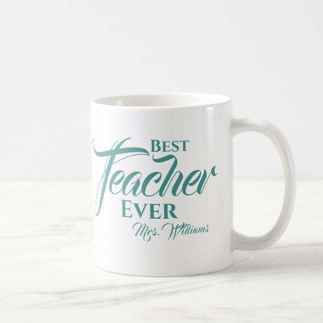Bästa lärare någonsin Teal Namn-skriptypografi Kaffemugg (Höger)
