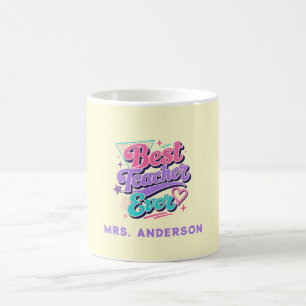 Bästa läraren någonsin! Anpassad Retro 80-talsnamn Kaffemugg