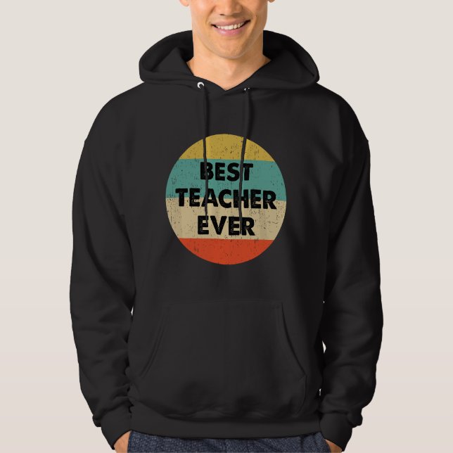 Bästa läraren någonsin  hoodie (Framsida)