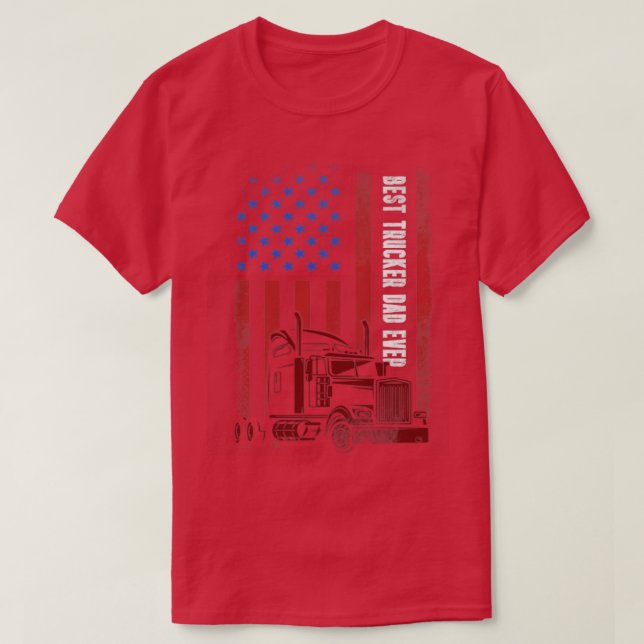 Bästa lastbilschauffören pappa någonsin amerikan f t shirt (Design framsida)