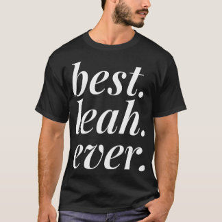Bästa Leah Aldrig Namn Personlig Woman Girl BFF T Shirt