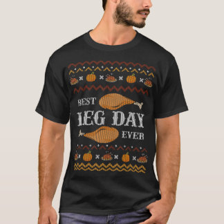 Bästa Leg-dagen någonsin, jättebra julsötare, tack T Shirt