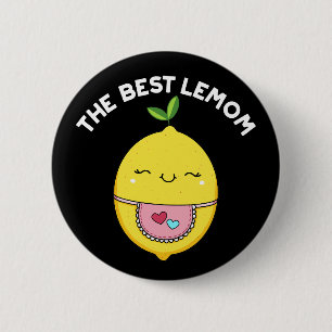 Bästa Lemom Funny Lemon Pun-Mörken BG Knapp