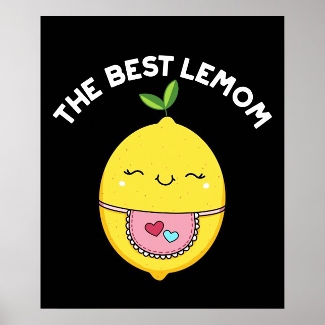Bästa Lemom Funny Lemon Pun-Mörken BG Poster (Framsidan)