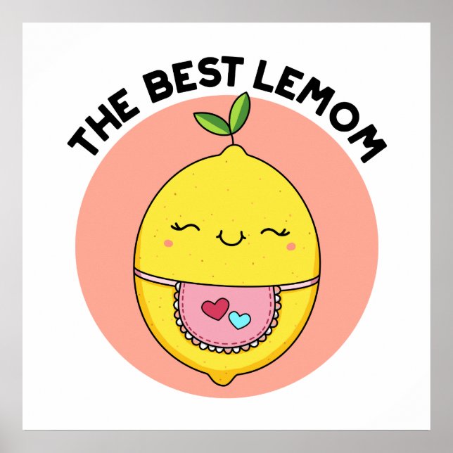 Bästa Lemom Funny Lemon Pun Poster (Framsidan)