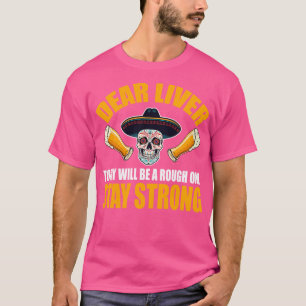 Bästa levern i dag kommer att vara en hård kvarsta t shirt