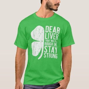 Bästa levern i dag kommer att vara hård - håll dig t shirt