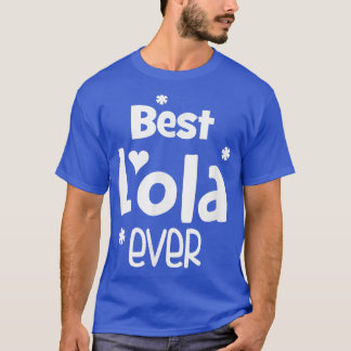 Bästa Lola någonsinBest Lola T Shirt