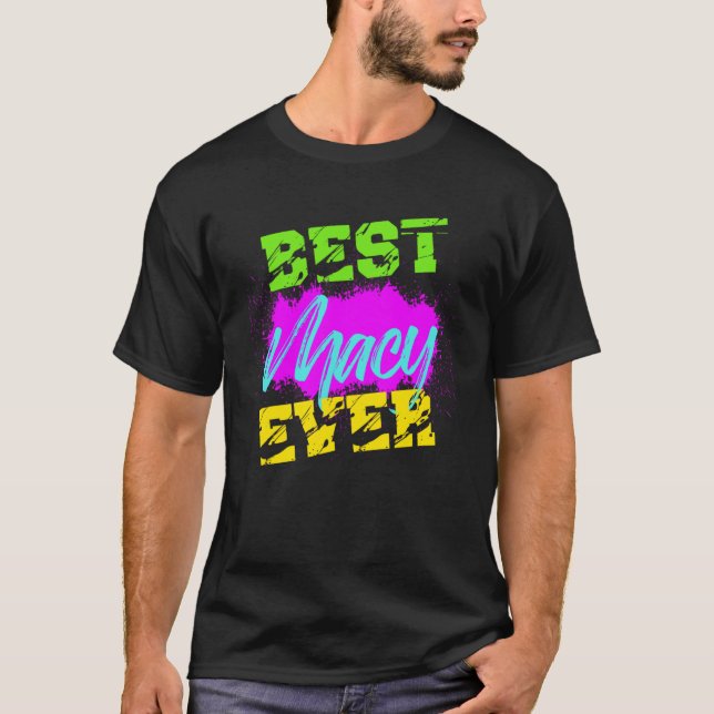 Bästa Macy någonsin T Shirt (Framsida)