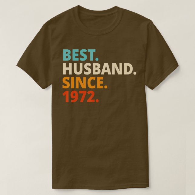Bästa Make sedan 1972, 50:e bröllop-årsdagen T Shirt (Design framsida)