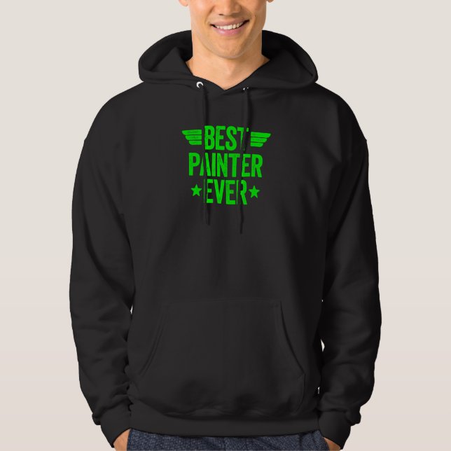 Bästa målare någonsin 2 hoodie (Framsida)