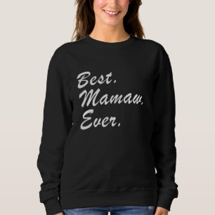 Bästa mamaw någonsin Mor-familjen Kärlek Grandma T Shirt