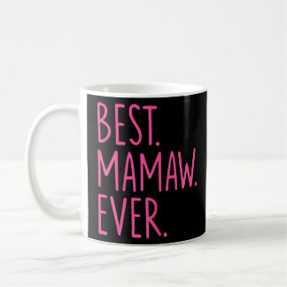 Bästa Mamaw någonsin Rosa Kaffemugg