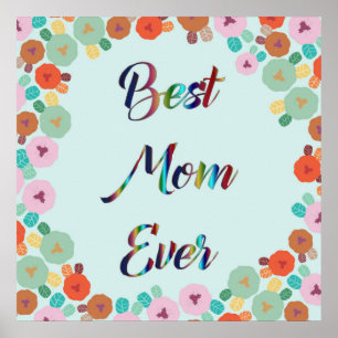 BÄSTA MAMMA ALLT POSTER