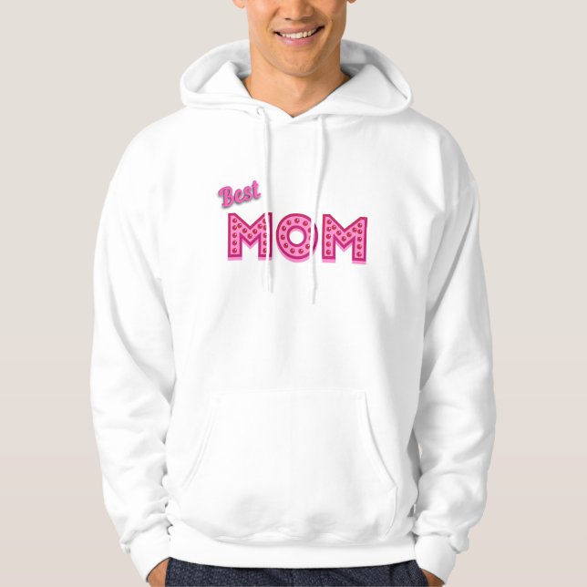 Bästa Mamma, bästa Mamma någonsin, bästa Mor någon Hoodie (Framsida)