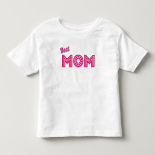 Bästa Mamma, bästa Mamma någonsin, bästa Mor någon T Shirt