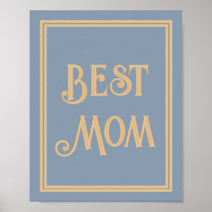 Bästa Mamma Dusty Blue Guld Vintage Typografi Poster