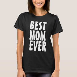BÄSTA MAMMA EVER T-SHIRT T-SHIRTS