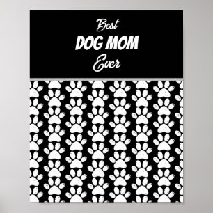 BÄSTA MAMMA FÖR HUND NÅGONSIN POSTER